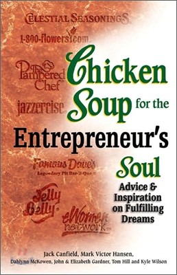 Chicken Soup for the Entrepreneur&#39;s Soul