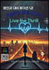 가슴뛰는 삶을 살아라 Live the Thrill