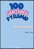 100 Sentence Pyramid Practice Book