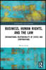 Business, Human Rights, and the Law
