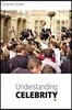 Understanding Celebrity