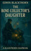 The Bone Collector's Daughter