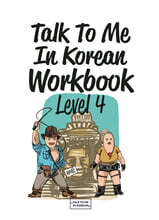 Talk To Me In Korean Workbook Level 4