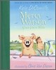 Mercy Watson Goes for a Ride