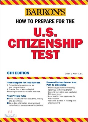 Barron&#39;s How to Prepare for the U.S. Citizenship Test