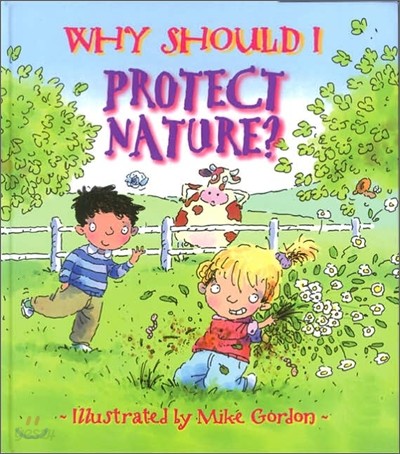 Why Should I Protect Nature?