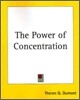 The Power of Concentration