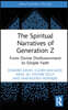 Spiritual Narratives of Generation Z
