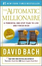 The Automatic Millionaire: A Powerful One-Step Plan to Live and Finish Rich