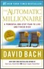 The Automatic Millionaire: A Powerful One-Step Plan to Live and Finish Rich