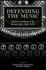 Defending the Music: Michael Steinberg at the Boston Globe, 1964-1976