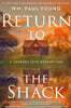 Return to the Shack: A Journey Into Redemption