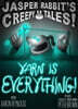 Yarn Is Everything!