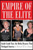 Empire of the Elite: Inside Condé Nast, the Media Dynasty That Reshaped America
