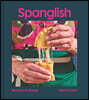 Spanglish: Recipes & Stories