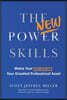 The New Power Skills: Make Your Humanity Your Greatest Professional Asset