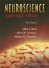 Neuroscience 3/E : Exploring the Brain