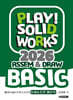 PLAY! SOLIDWORKS 2026 ASSEM&DRAW BASIC
