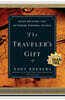 The Traveler's Gift: Seven Decisions That Determine Personal Success