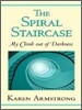 The Spiral Staircase : My Climb Out Of Darkness