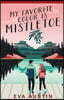 My Favorite Color is Mistletoe