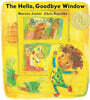 The Hello, Goodbye Window