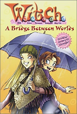 Witch #10 : A Bridge Between Worlds