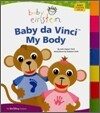 Baby Einstein Baby da Vinci : My Body
