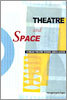 Theatre and Space