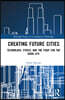 Creating Future Cities