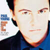 Paul Young (폴 영) - From Time to Time: The Singles Collectio [2LP]