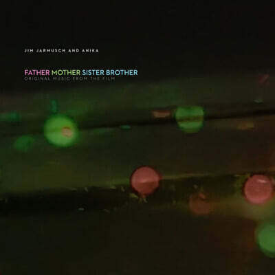 파더 마더 시스터 브라더 영화음악 (Father Mother Sister Brother (Original Music From The Film)]
