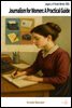 Journalism for Women: A Practical Guide
