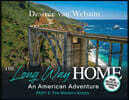The Long Way Home - An American Adventure
