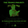 Chaz Kangas - Troma Project: 50 Years Of Reel Fan-Toxic Hip-Hop (Ltd)(Green Colored LP)
