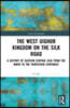 West Uighur Kingdom on the Silk Road
