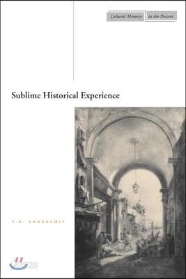 Sublime Historical Experience