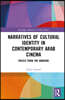 Narratives of Cultural Identity in Contemporary Arab Cinema