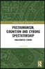 Posthumanism, Cognition, and Cyborg Spectatorship
