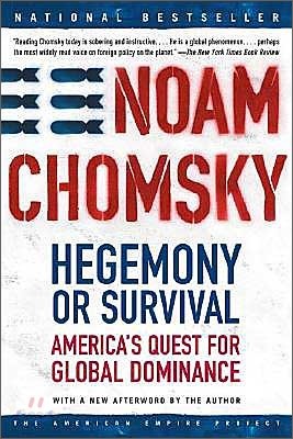 Hegemony or Survival: America&#39;s Quest for Global Dominance