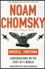 Imperial Ambitions: Conversations on the Post-9/11 World