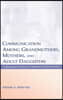 Communication Among Grandmothers, Mothers, and Adult Daughters