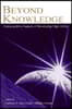 Beyond Knowledge