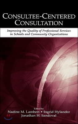 Consultee-Centered Consultation