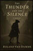 The Thunder and the Silence