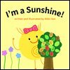 I'm a Sunshine!