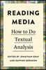 Reading Media: How to Do Textual Analysis
