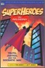 Superheroes and Philosophy: Truth, Justice, and the Socratic Way