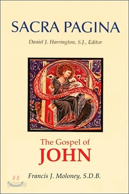 Sacra Pagina: The Gospel of John