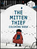 The Mitten Thief Coloring Book